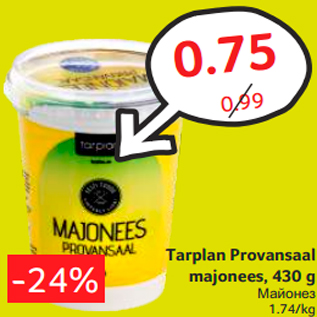 Allahindlus - Tarplan Provansaal majonees, 430 g