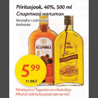 Allahindlus - Piiritusjook 40%, 500 ml Nastoika s zubrovkoj, Kedrovka