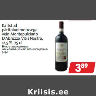 Allahindlus - Kaitstud päritolunimetusega vein Montepulciano D