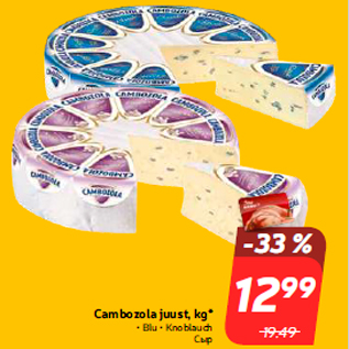 Allahindlus - Cambozola juust, kg*