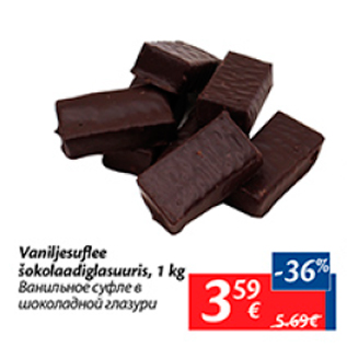 Allahindlus - Vaniljesuflee šokolaadiglasuuris, 1 kg