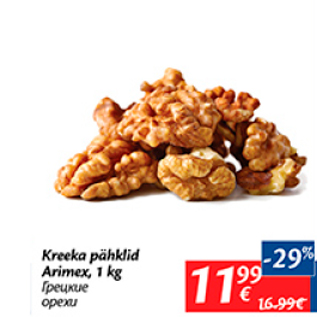 Allahindlus - Kreeka pähklid Arimex, 1 kg