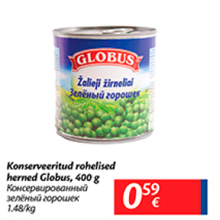 Allahindlus - Konserveeritud rohelised herned Globus, 400 g