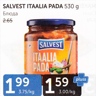 Allahindlus - SALVEST ITAALIA PADA 530 G