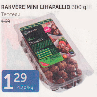 Allahindlus - RAKVERE MINI LIHAPALLID 300 G