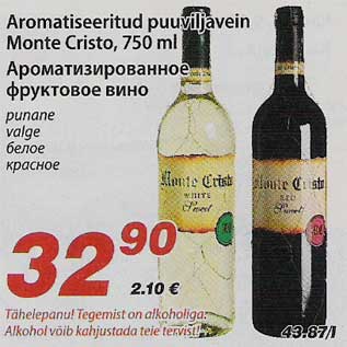 Allahindlus - Aromatiseeritud puuviljavein Monte Cristo