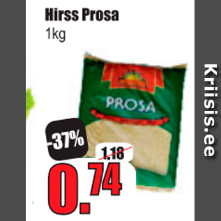 Allahindlus - Hirss Prosa 1 kg