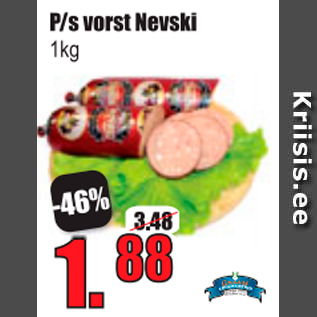 Allahindlus - P/s vorst Nevski 1 kg