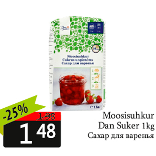 Allahindlus - Moosisuhkur Dan Suker 1kg