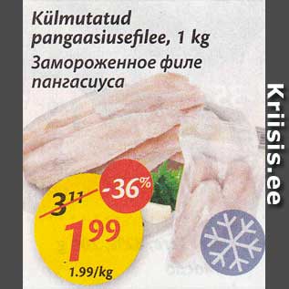 Allahindlus - Külmutatud pangasiusefilee, 1 kg