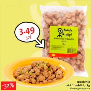 Allahindlus - Tudish Piip mini frikadellid, 1 kg