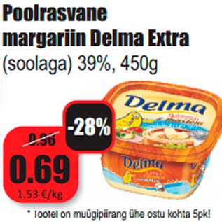 Allahindlus - Poolrasvane margariin Delma Extra (soolaga) 39%, 450g