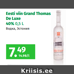 Allahindlus - Eesti viin Grand Thomas De Luxe