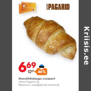 Allahindlus - Mandlitäidisega croissant Selveri Pagarid, kg