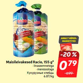 Allahindlus - Maisileivakesed Racio, 155 g*