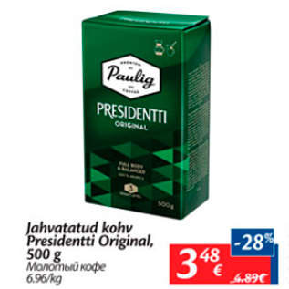 Allahindlus - Jahvatatud kohv Presidentti Original, 500 g