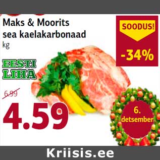 Allahindlus - Maks & Moorits sea kaelakarbonaad kg