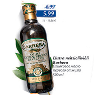 Allahindlus - Ekstra neitsioliiviõli Barbera 500 ml