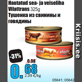 Allahindlus - Hautatud sea- ja veiseliha Vilattrans 325g