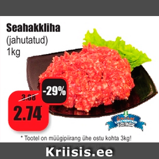 Allahindlus - Seahakkliha (jahutatud) 1kg