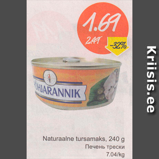 Allahindlus - Naturaalne tursamaks, 240 g