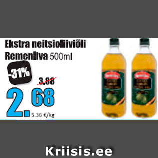 Allahindlus - Ekstra neitsioliiviõli Remenliva 500 ml