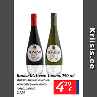 Allahindlus - Itaalia KGT vein Tonino, 750 ml