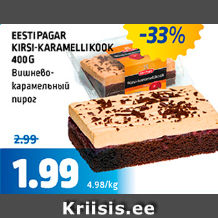 Allahindlus - EESTI PAGAR KIRSI-KARAMELLIKOOK 400 G