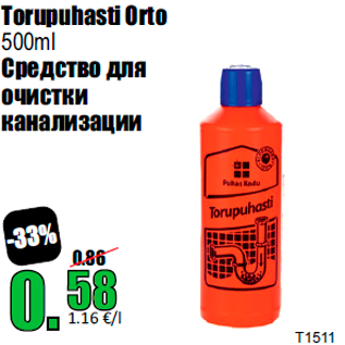 Allahindlus - Torupuhasti Orto 500ml