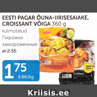 Allahindlus - EESTI PAGAR ÕUNA-IIRISESAIAKE, CROISSANT VÕIGA 360 G