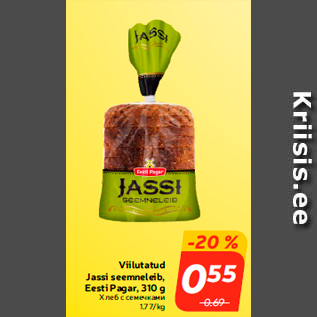 Allahindlus - Viilutatud Jassi seemneleib, Eesti Pagar, 310 g