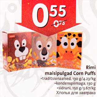 Allahindlus - Rimi maisipulgad Corn Puffs .traditsionaalsed, 130 g . kondenspiimaga, 130 g .sidruni, 150g