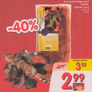 Allahindlus - Rannarootsi Magnussoni šašlõkk,1 kg/neto 750 g