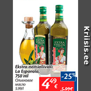 Allahindlus - Ekstra-neitsioliiviõli La Espanola, 750 ml