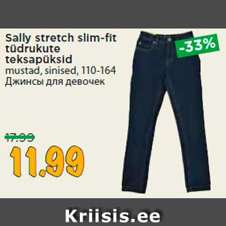 Allahindlus - Sally stretch slim-fi t tüdrukute teksapüksid