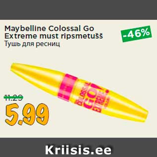 Allahindlus - Maybelline Colossal Go Extreme must ripsmetušš