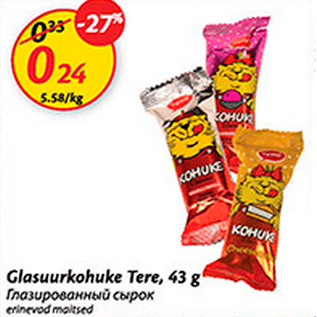 Allahindlus - Glasuurkohuke Tere, 43 g