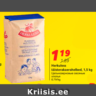 Allahindlus - Herkuless täisterakaerahelbed, 1,5 kg