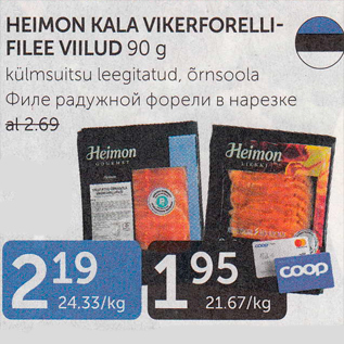 Allahindlus - HEIMON KALA VIKERFORELLIFILEE VIILUD 90 G