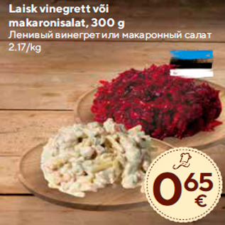 Allahindlus - Laisk vinegrett või makaronisalat, 300 g