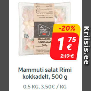 Allahindlus - Mammuti salat Rimi kokkadelt, 500 g