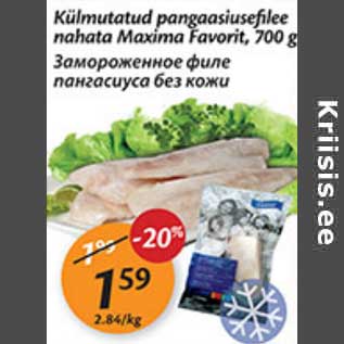 Allahindlus - Külmutatud pangasiusefilee nahata Maxima Favorit, 700 g