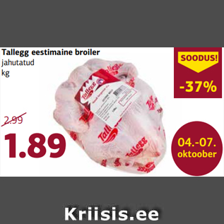 Allahindlus - Tallegg eestimaine broiler jahutatud kg