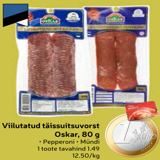 Allahindlus - Viilutatud täissuitsuvorst Oskar, 80 g