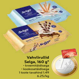 Allahindlus - Vahvlirullid Selga, 160 g*