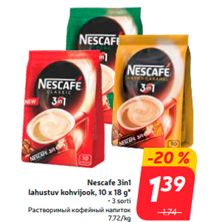 Allahindlus - Nescafe 3in1 lahustuv kohvijook, 10 x 18 g*