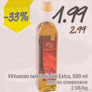 Allahindlus - Virtuosso neitsioliiviõli Extra, 500 ml