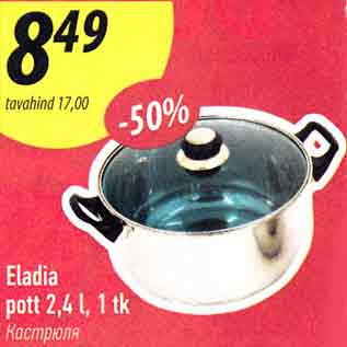 Allahindlus - Eladia pott 2,4 l, 1, tk