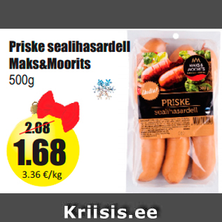 Allahindlus - Priske sealihasardell Maks&Moorits 500g