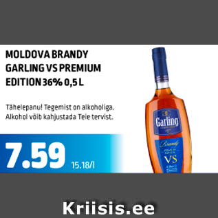 Allahindlus - MOLDAVA BRANDY GARLING VS PREMIUM EDITION